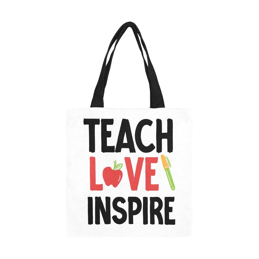 Teach Love Inspire Tote Bag